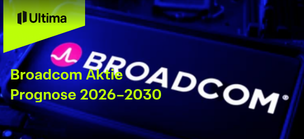 Broadcom Aktie Prognose 2026–2030 Chancen & Risiken