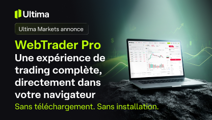 Ultima Markets lance WebTrader Pro, une plateforme de trading sur navigateur