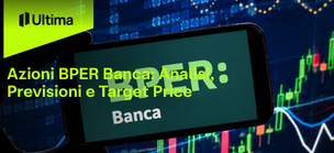 Azioni BPER Banca Analisi, Previsioni e Target Price